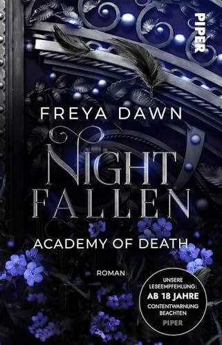 Nightfallen – Academy of Death (Three Monsters and their Queen 2): Roman | Spicy Dark Romantasy an einer gefährlichen Akademie mit Vampiren und Werwölfen