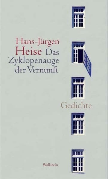 Das Zyklopenauge der Vernunft: Gedichte