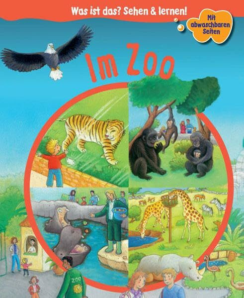 Im Zoo (Was ist das? Sehen und lernen!)