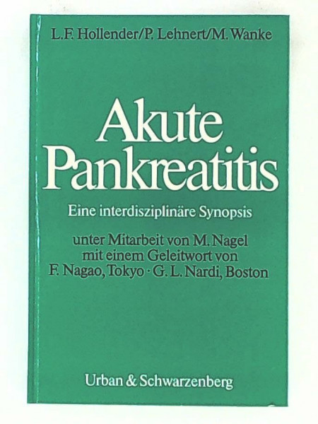 Akute Pankreatitis. Eine interdisziplinäre Synopsis