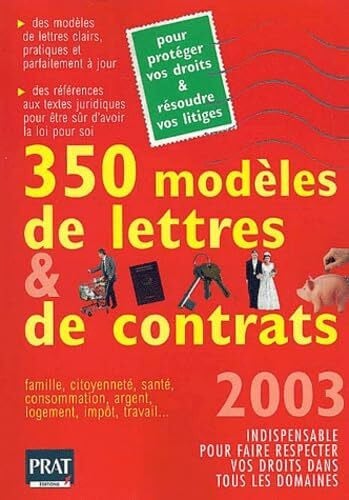 350 Modeles De Lettres Et De Contrats. Edition 2003