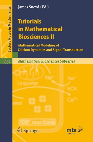 Tutorials in Mathematical Biosciences 2