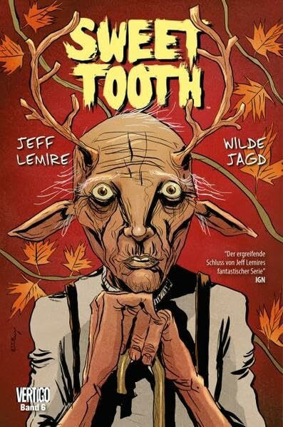 Sweet Tooth: Bd. 6: Wilde Tiere