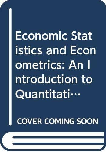 Economic Statistics and Econometrics: An Introduction to Quantitative Economics