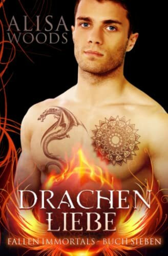Drachenliebe (Fallen Immortals, Buch 7)