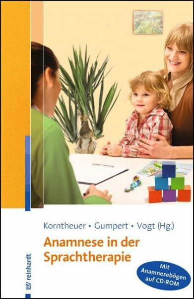 Anamnese in der Sprachtherapie: Auf CD: Anamnese-Bögen und Arbeitshilfen