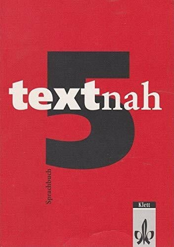 textnah 5. Sprachbuch für Gymnasien. 5. Schuljahr ( textnah 5)