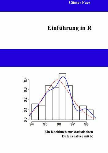 BoD – Books on Demand Einführung In R, Ein Kochbuch Zur Statistischen Datenanalyse Mit R
