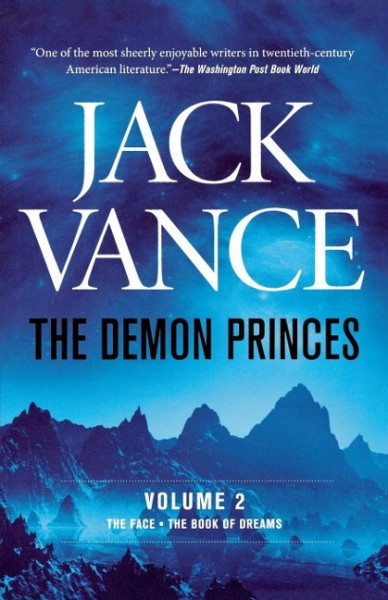 The Demon Princes, Vol. 2: The Face * the Book of Dreams