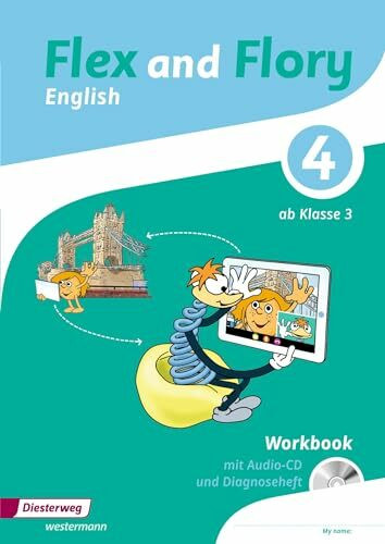 Flex and Flory 3-4 - Ausgabe 2018: Workbook 4 mit Schüler-Audio-CD und Diagnoseheft