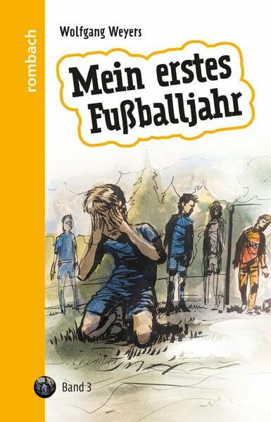 Mein erstes Fußballjahr: Band 3