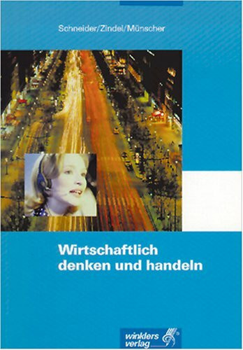 Wirtschaftlich denken und handeln