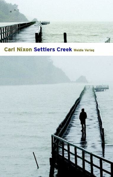 Settlers Creek, Roman mit Fotos von Stephanie Nixon: Roman. Aus dem Englischen von Stefan Weidle. Fotos von Stephanie Nixon.