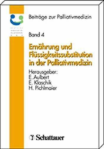 Ernährung und Flüssigkeitssubstitution in der Palliativmedizin