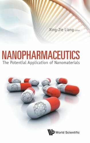 NANOPHARMACEUTICS: POTEN APPL NANOMATERI