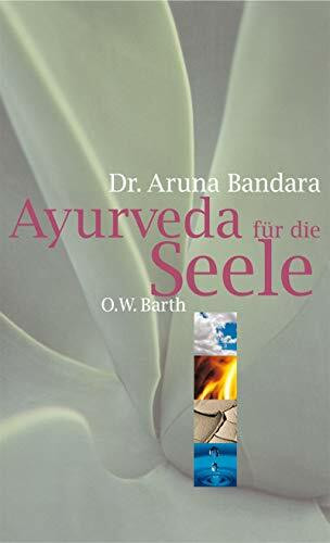 Ayurveda für die Seele