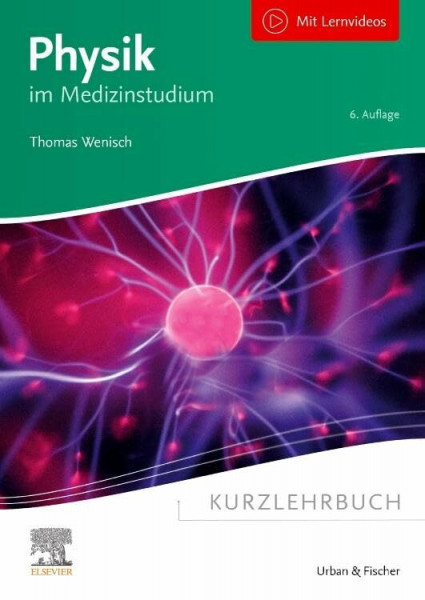 Kurzlehrbuch Physik: im Medizinstudium (Kurzlehrbücher)