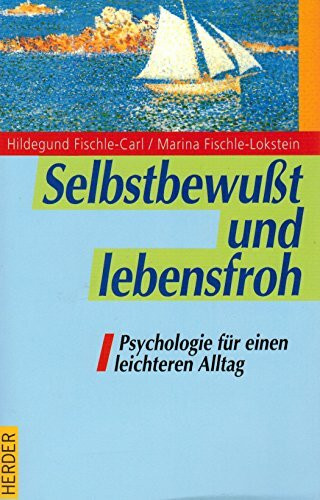 Selbstbewußt und lebensfroh