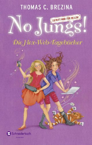 No Jungs! Zutritt nur für Hexen - Die Hex-Web-Tagebücher
