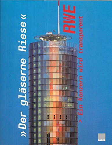 RWE ›― Ein Konzern wird transparent: »Der gläserne Riese«