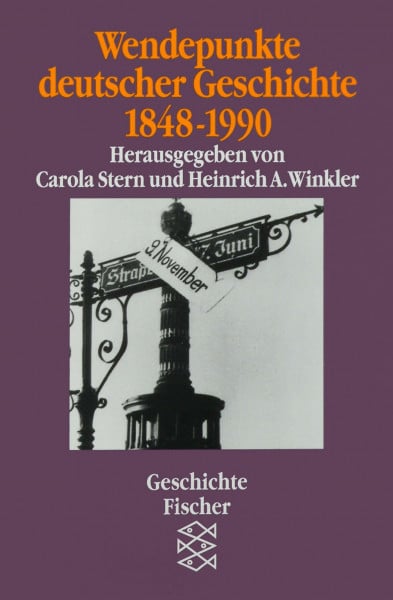 Wendepunkt deutscher Geschichte 1848-1990 (Fischer Taschenbücher)