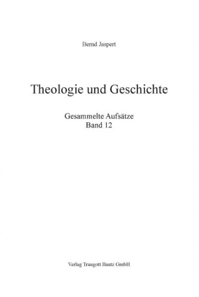Theologie und Geschichte