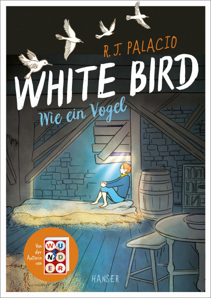 White Bird - Wie ein Vogel (Graphic Novel): Von der Erfolgsautorin von Wunder, Ausgezeichnet als "Buch des Monats" von der Deutschen Akademie für ... 2024, Kinoverfilmung mit Helen Mirren
