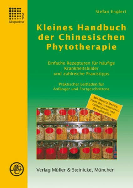 Kleines Handbuch der Chinesischen Phytotherapie