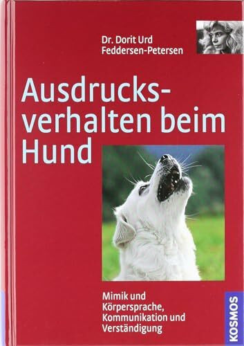 Ausdrucksverhalten beim Hund: Mimik und Körpersprache, Kommunikation und Verständigung