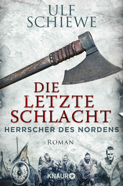 Herrscher des Nordens - Die letzte Schlacht: Roman | Historischer Roman (Die Wikinger-Saga, Band 3)