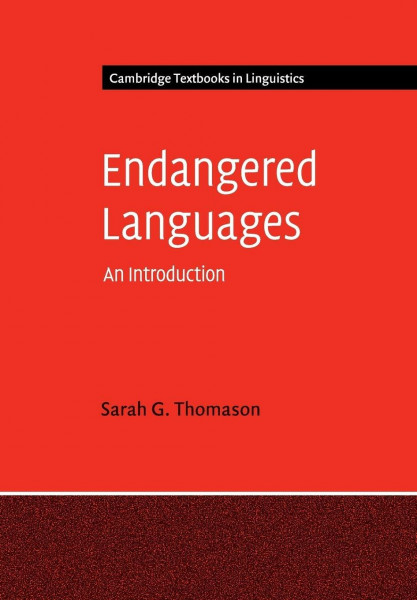 Endangered Languages: An Introduction (Cambridge Textbooks in Linguistics)
