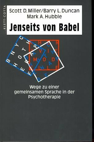 Jenseits von Babel: Wege zu einer gemeinsamen Sprache in der Psychotherapie