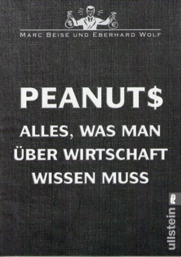 Peanuts: Alles, was man über Wirtschaft wissen muss