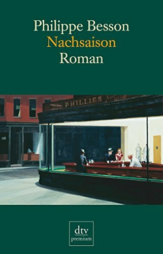 Nachsaison: Roman