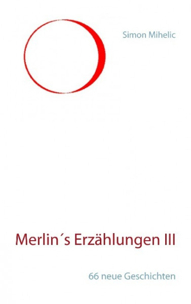 Merlin's Erzählungen III