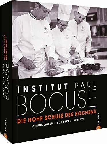 Grundlagen-Kochbuch: Die hohe Schule des Kochens. Grundlagen, Techniken, Rezepte. Es beginnt mit dem ersten Schritt: Vom Einsteiger zum Meisterkoch ... Spitzenküche.: Grundlagen, Techniken, Rezepte
