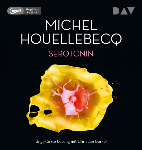 Serotonin: Ungekürzte Lesung mit Christian Berkel (1 mp3-CD) (Michel Houellebecq)