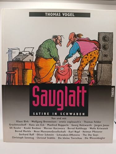 Sauglatt: Satire in Schwaben
