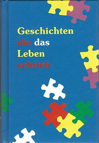 Geschichten, die das Leben schrieb