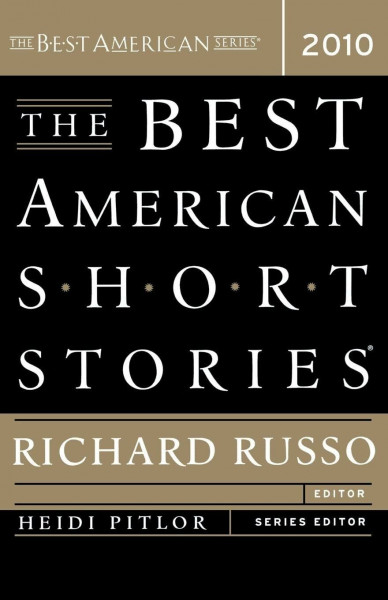 Best Amer Short Stories 2010 Pa: America's Oldest and Best-Selling Anthology of Twenty Enduring Stories (The Best American Series ®)