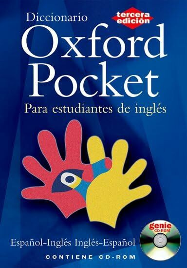 Dicc oxf pocket esp-ing/ing-esp 3ed: Espanol-Ingles/Ingles-Espanol (Diccionario Oxford Pocket)