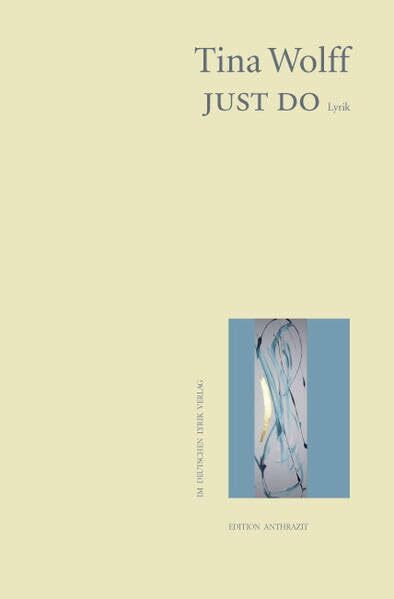 JUST DO: Lyrik (deutscher lyrik verlag)