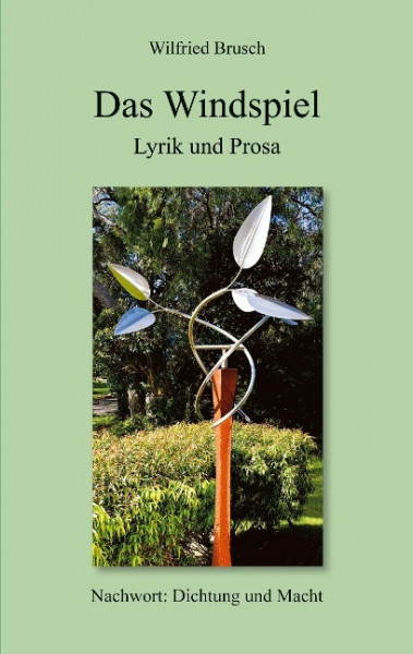 Das Windspiel Lyrik und Prosa