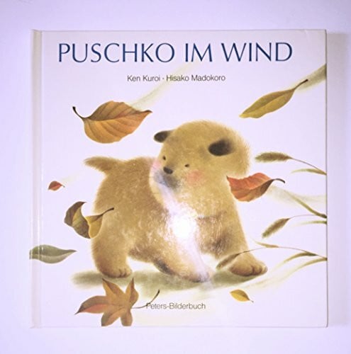 Puschko im Wind: Text v. Marie-Luise Prövestmann