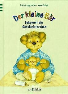 Der kleine Bär bekommt ein Geschwisterchen: Nach den Regeln der neuen Rechtschreibung