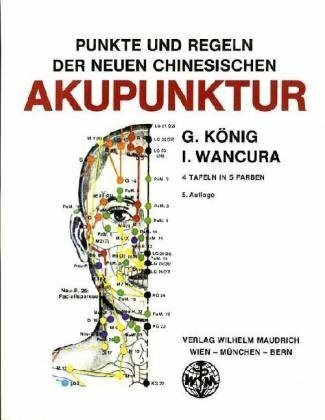 Punkte und Regeln der "Neuen chinesischen Akupunktur"