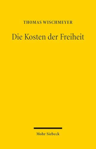 Die Kosten der Freiheit: Grundrechtsschutz und Haushaltsautonomie