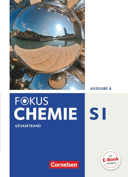 Fokus Chemie - Gymnasium - Ausgabe A - Gesamtband: Schulbuch