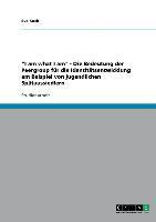 "I am what I am" - Die Bedeutung der Peergroup für die Identitätsentwicklung am Beispiel von jugendlichen Spätaussiedlern