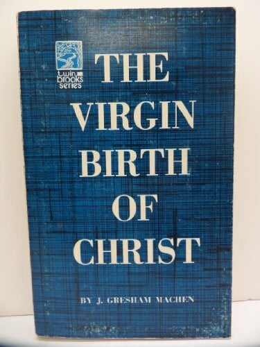 The Virgin Birth of Christ
